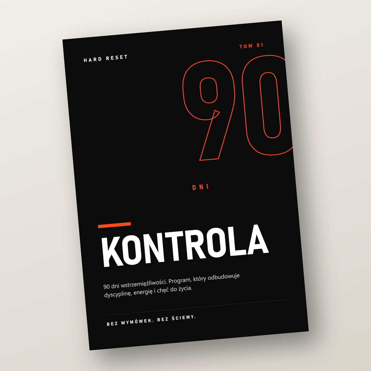 KONTROLA – 90-dniowy program odzyskiwania dyscypliny (ebook PDF)